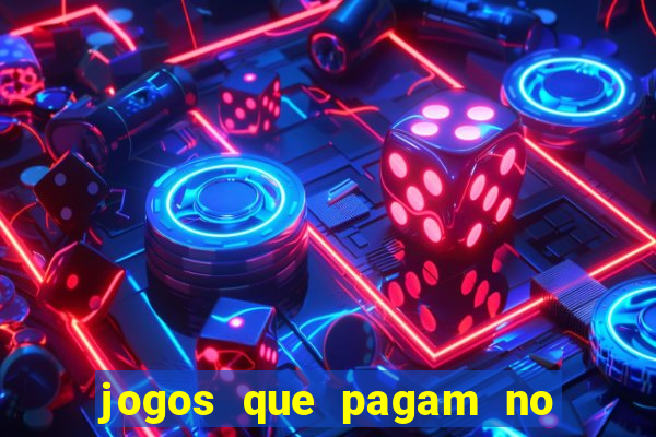 jogos que pagam no cadastro 2024